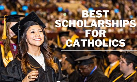 Best Scholarships for Catholics