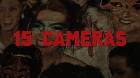 Exclusive: '15 Cameras' Director Talks Moving the Franchise Forward - HorrorGeekLife