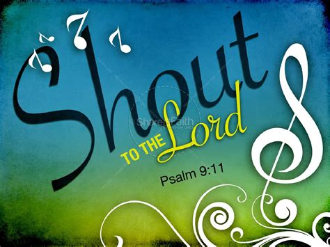 Shout to the Lord PowerPoint Sermon | PowerPoint Sermons