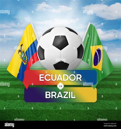 Ecuador vs Brazil national teams soccer football match competition ...