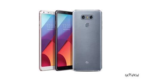 LG G6 Full Specs, Features, and Market Price- GETSVIEW