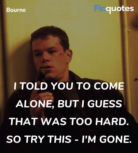 The Bourne Identity (2002) Quotes - Top The Bourne Identity (2002) Movie Quotes