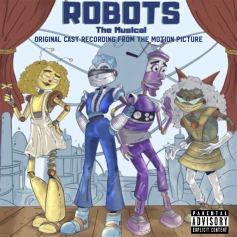 ROBOTS the Musical Original Cast Recording From the Motion Picture мюзикл