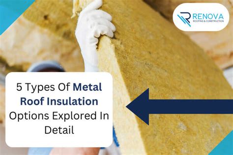 5 Types Of Metal Roof Insulation Options Explored In Detail