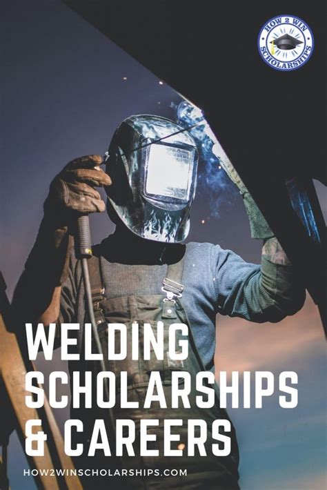 Welding Scholarships and Careers