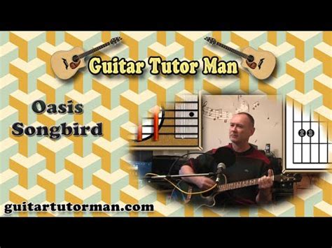 Songbird - Oasis - Acoustic Guitar Lesson (Easy 3 chords) - YouTube