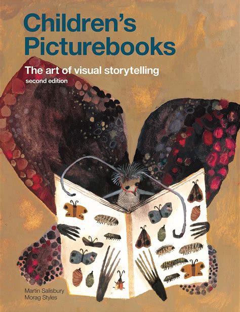 Children's Picturebooks Second Edition: The Art of Visual Storytelling by Martin Salisbury ...