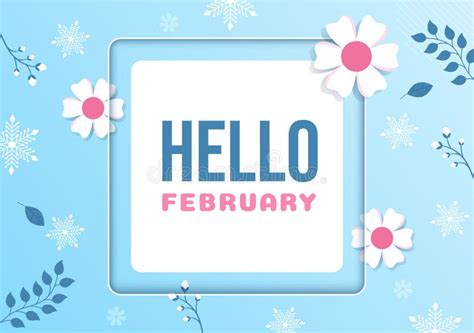 Hello February Month with Flowers, Hearts, Leaves and Cute Lettering for Decoration Background ...