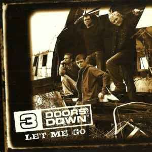 3 Doors Down - Let Me Go | Releases | Discogs