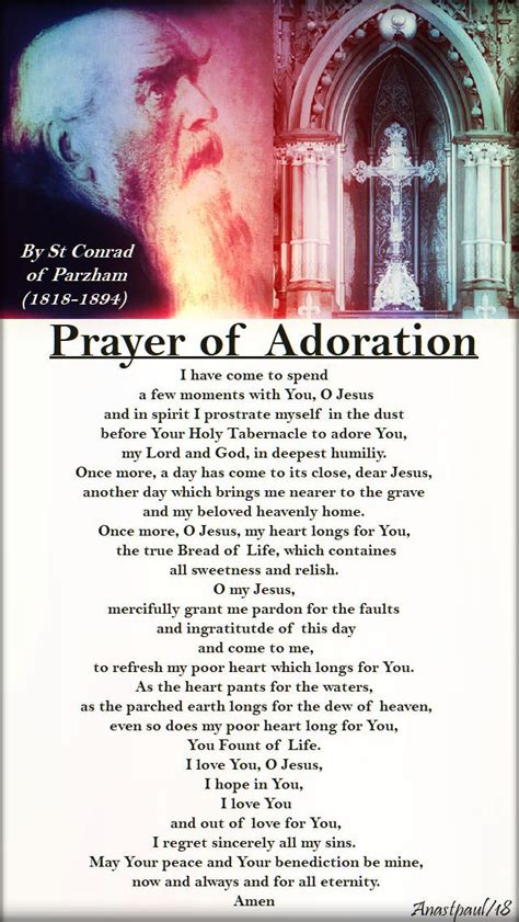 Prayer of Adoration and Repentance/Night Prayer By St Conrad of Parzham (1818-1894) I have come ...