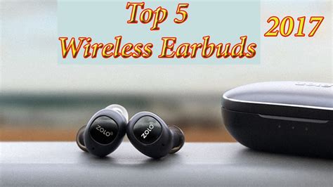 Top 5- Best Wireless Earbuds / Best Wireless Headphones 2017, Zolo ...