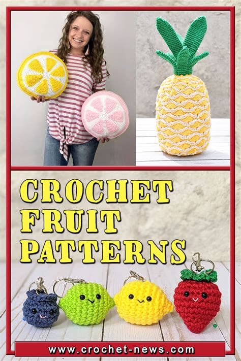 20 Crochet Fruit Patterns - Crochet News