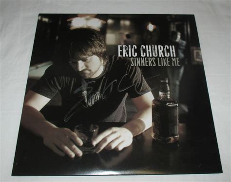 ERIC CHURCH SIGNED SINNERS LIKE ME VINYL RECORD JSA | Autographia