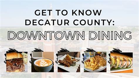 Get To Know Decatur County: Downtown Dining Edition