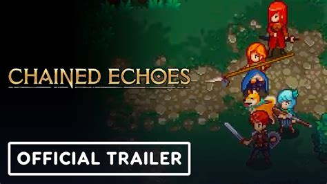 Chained Echoes – Official Gameplay Trailer | Geek Gaming Tricks