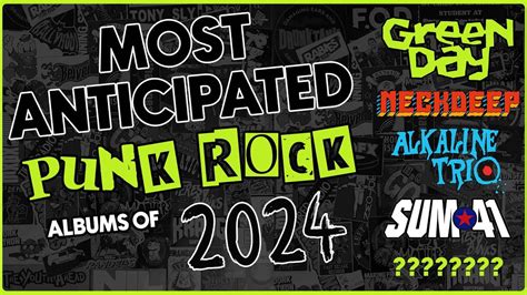 Most Anticipated Punk Rock Albums of 2024 - YouTube