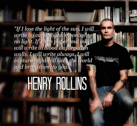 Henry Rollins Quotes. QuotesGram