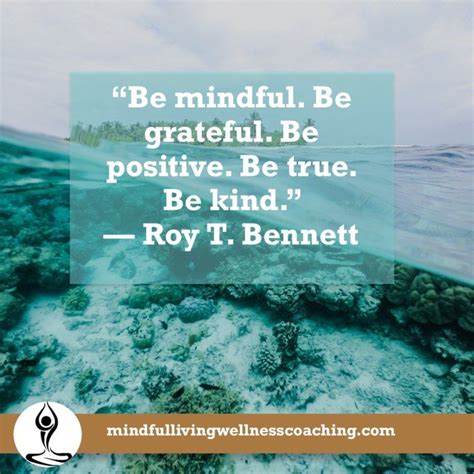 Be Mindful Quotes - ShortQuotes.cc