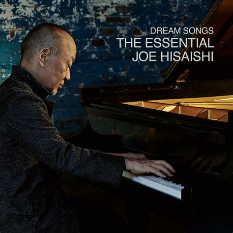 Dream Songs: The Essential Joe Hisaishi》- Joe Hisaishi的专辑 - Apple Music