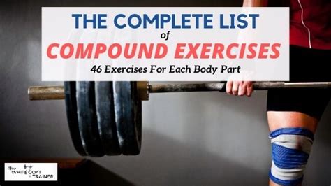 The Complete List Of Compound Exercises [46 Top Movements] - The White ...