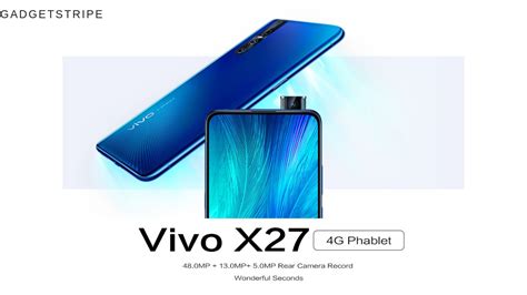 vivo X27 Full Specifications, Features & Price - GadgetStripe