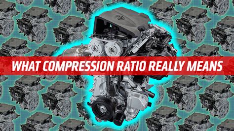 Here's What 'Compression Ratio' Actually Means And Why It Matters