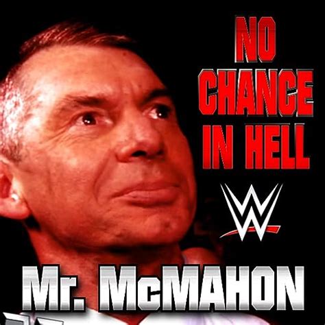 No Chance In Hell (Mr. McMahon) by WWE on Amazon Music - Amazon.com