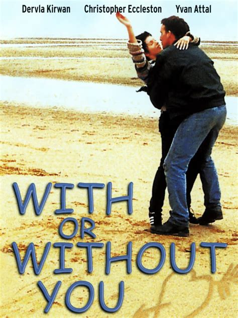 With or Without You (1999) - Rotten Tomatoes