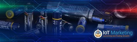 Innovations In Battery Technology - IoT Marketing