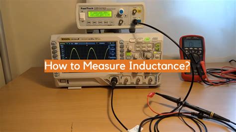 How to Measure Inductance? - ElectronicsHacks