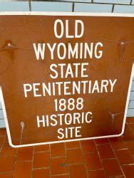 Wyoming Frontier Prison Museum, Rawlins Wyoming - Pam Gann