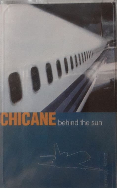 Chicane – Behind The Sun (2000, Cassette) - Discogs