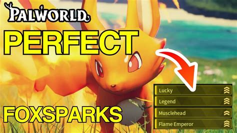 THE PERFECT FOXSPARKS - PALWORLD - YouTube