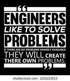 4,181 Engineer Quotes Images, Stock Photos & Vectors | Shutterstock