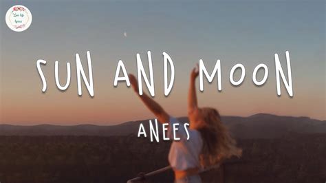 Anees - Sun and Moon (Lyric Video) - YouTube