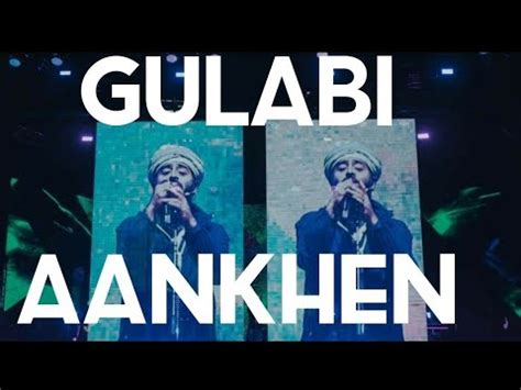 Gulabi Aankhen | Arijit Singh - YouTube
