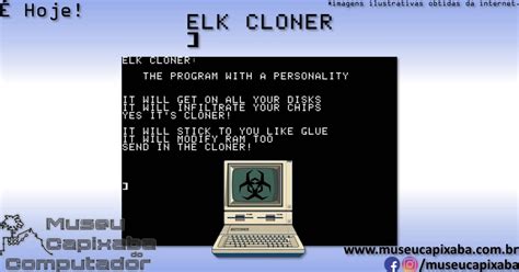 O primeiro vírus de computador ELK CLONER de 1982 – MCC - Museu Capixaba do Computador