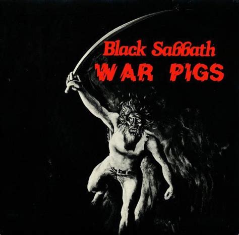 Black Sabbath War Pigs. Album artwork from a Japanese single of Paranoid. To be honest I prefer ...