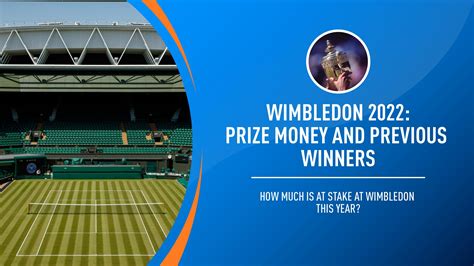 Wimbledon 2022 | Prize Money and Previous Winners - livetennis.com