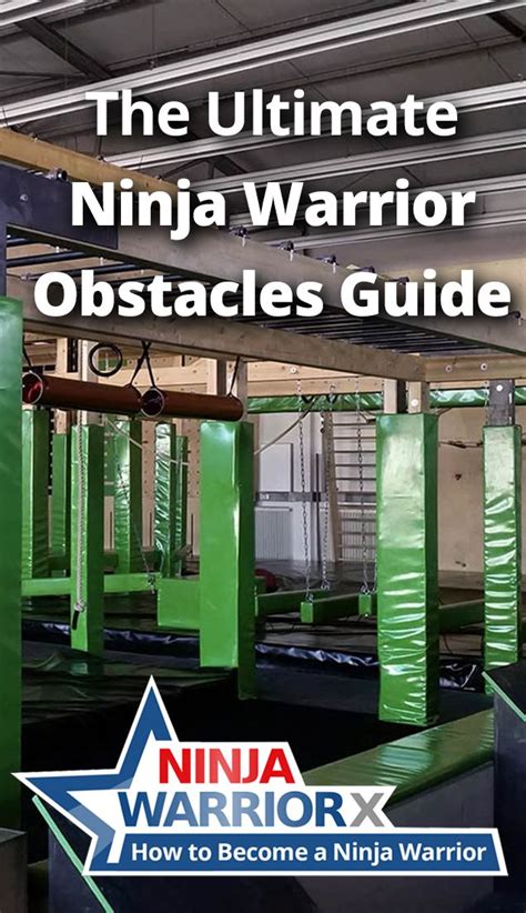 The Ultimate Guide to Ninja Warrior Obstacles and How to Master Them | Ninja warrior, Ninja ...