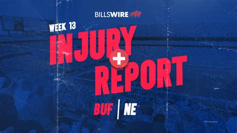 Buffalo Bills at New England Patriots: Monday injury reports