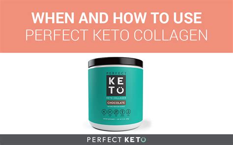 When and How to Use Perfect Keto Collagen - Perfect Keto