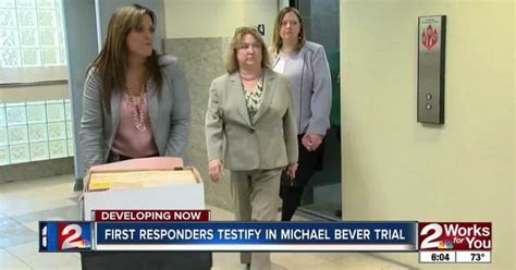 First responders testify in Michael Bever trial