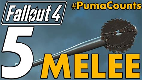 Top 5 Best Unique Melee Weapons in Fallout 4 #PumaCounts - YouTube