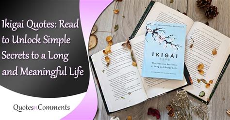 Discover the Secrets to a Meaningful Life with 100+ Inspiring Ikigai Quotes