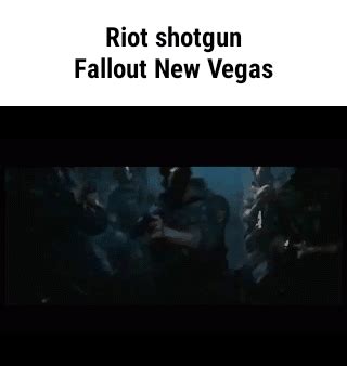 Riot shotgun Fallout New Vegas - Riot shotgun Fallout New Vegas - iFunny