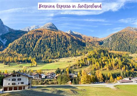 The Bernina Express Switzerland – Facts & Review - Arzo Travels