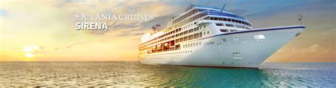 Oceania's Sirena Cruise Ship, 2019, 2020 and 2021 Oceania Sirena ...