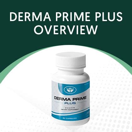 Derma Prime Plus Reviews - Does It Really Work and Is It Safe To Use?