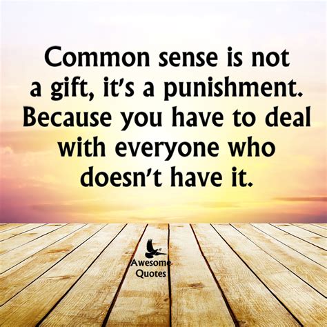 Awesomequotes4u.com: Common Sense is a Flower